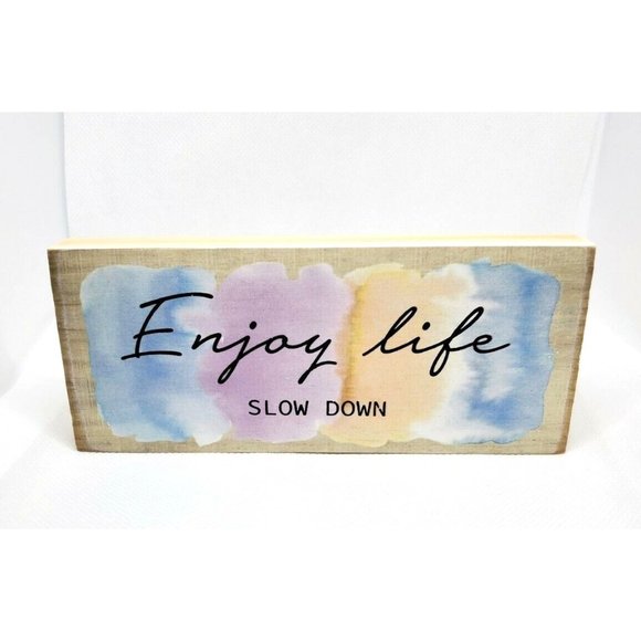 Enjoy Life Slow Down Ganz Wood Shelf Sitter Home Décor - Picture 1 of 9